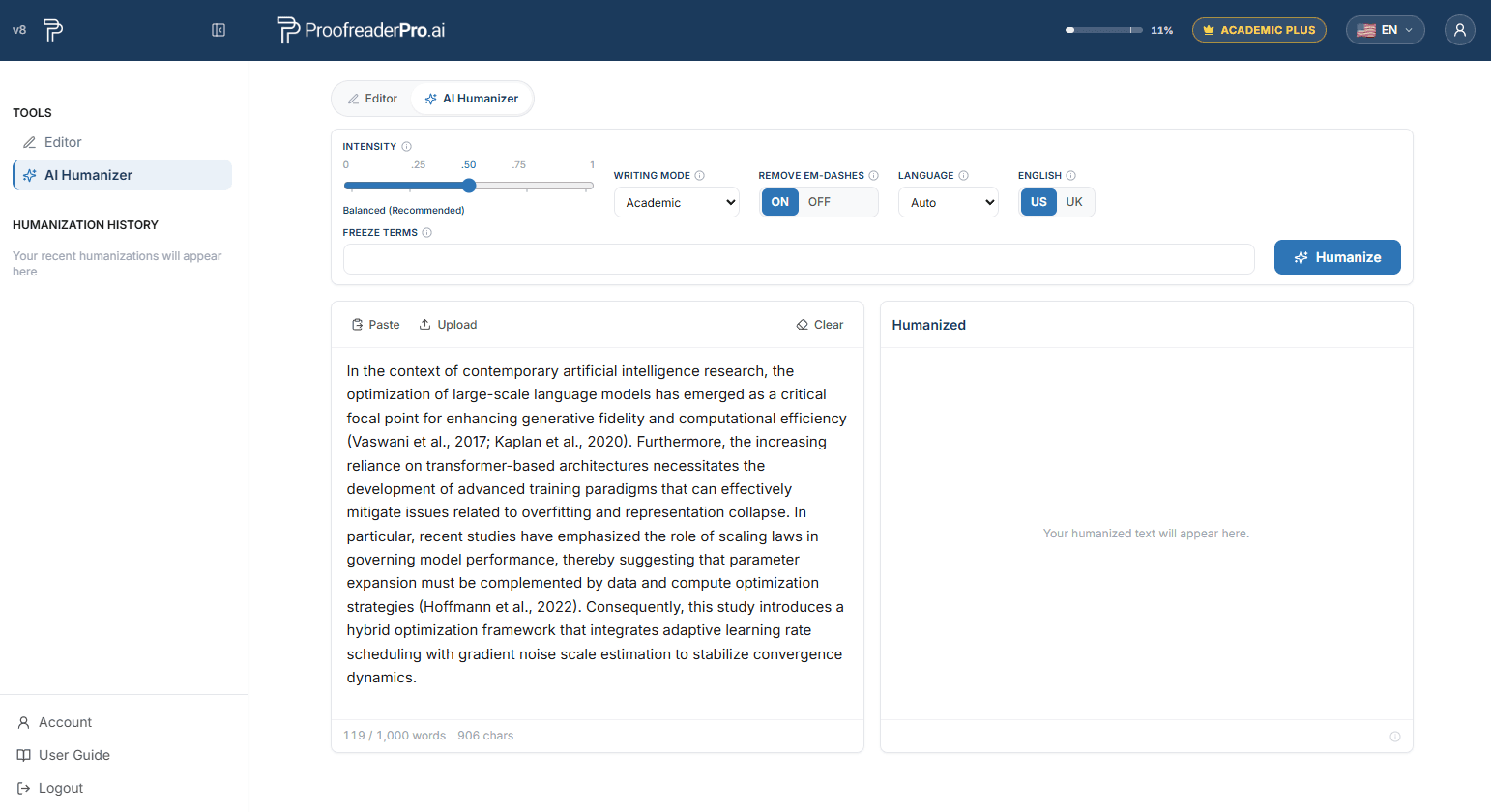 AI Humanizer with text pasted in and ready to run: intensity slider, writing mode, em-dash toggle, language dropdown, US/UK toggle, and freeze terms field above the input and output panes